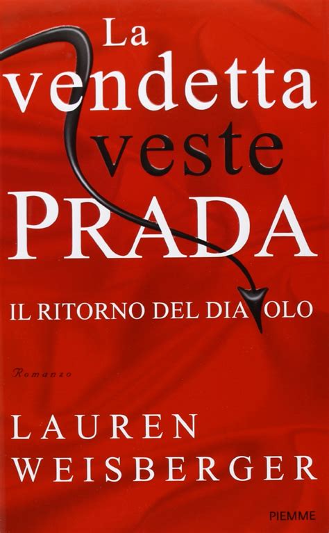 la vendetta veste prada libro trama|La Vendetta Veste Prada .